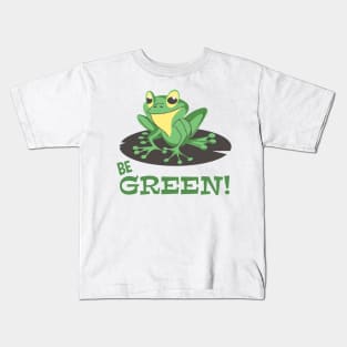 Go green Kids T-Shirt